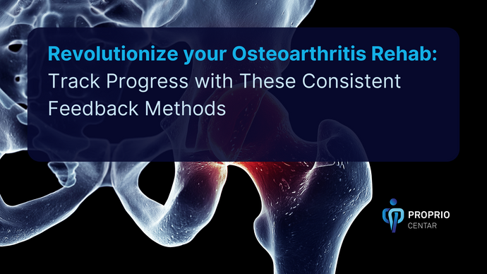 Revolutionize your Osteoarthritis Rehab: Track Progress with These Consistent Feedback Methods